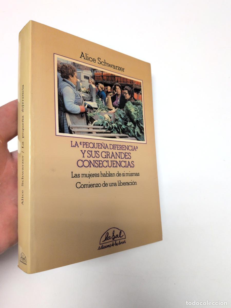 Libros de segunda mano: La Peque&ntilde;a diferencia y sus grandes consecuencias - Schwarzer, Alice