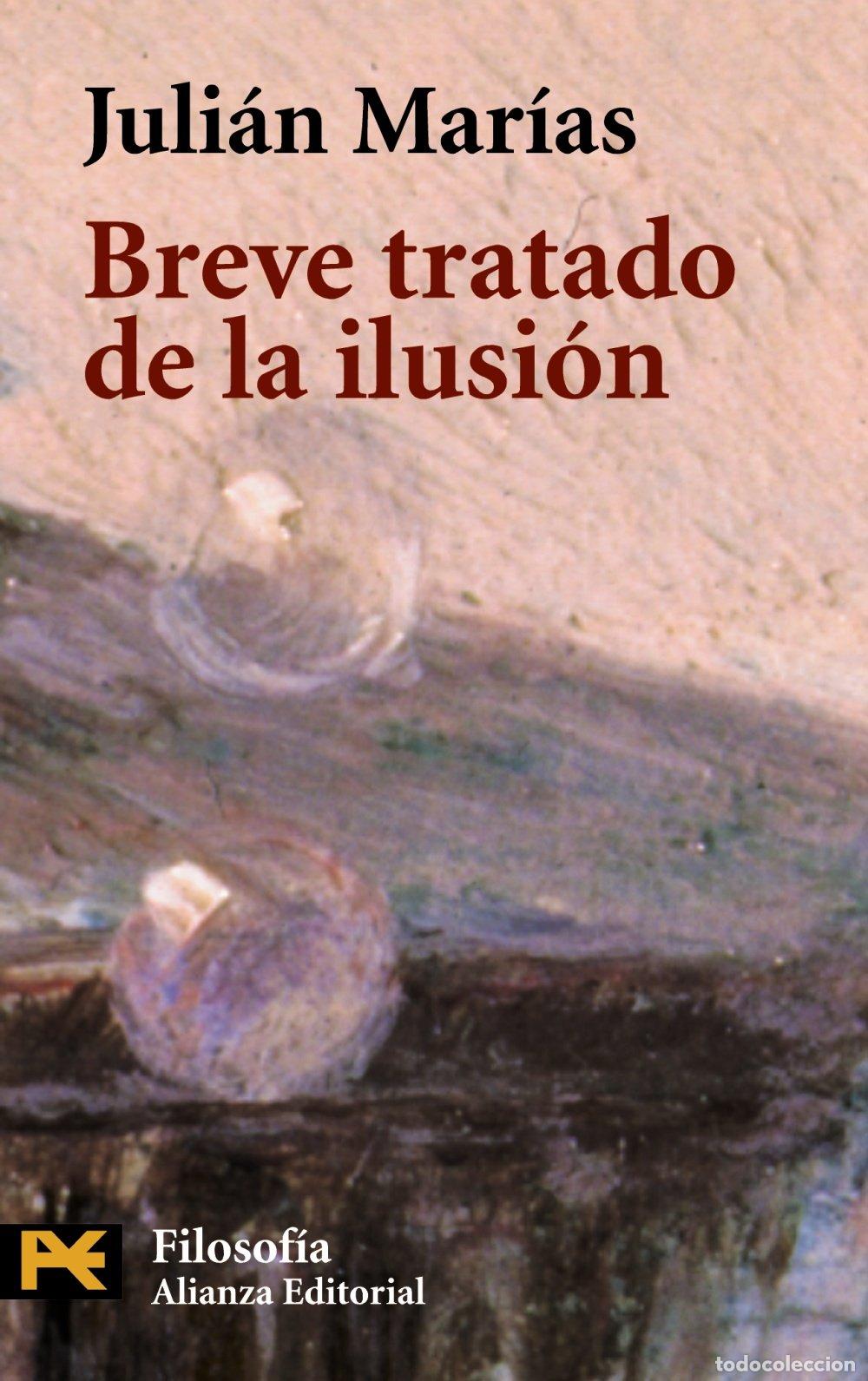 Libros de segunda mano: Breve tratado de la ilusi&oacute;n (El Libro De Bolsillo - Filosof&iacute;a)