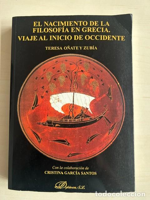 Libros de segunda mano: En nacimiento de la filosof&iacute;a en Grecia -O&ntilde;ate y Zub&iacute;a-