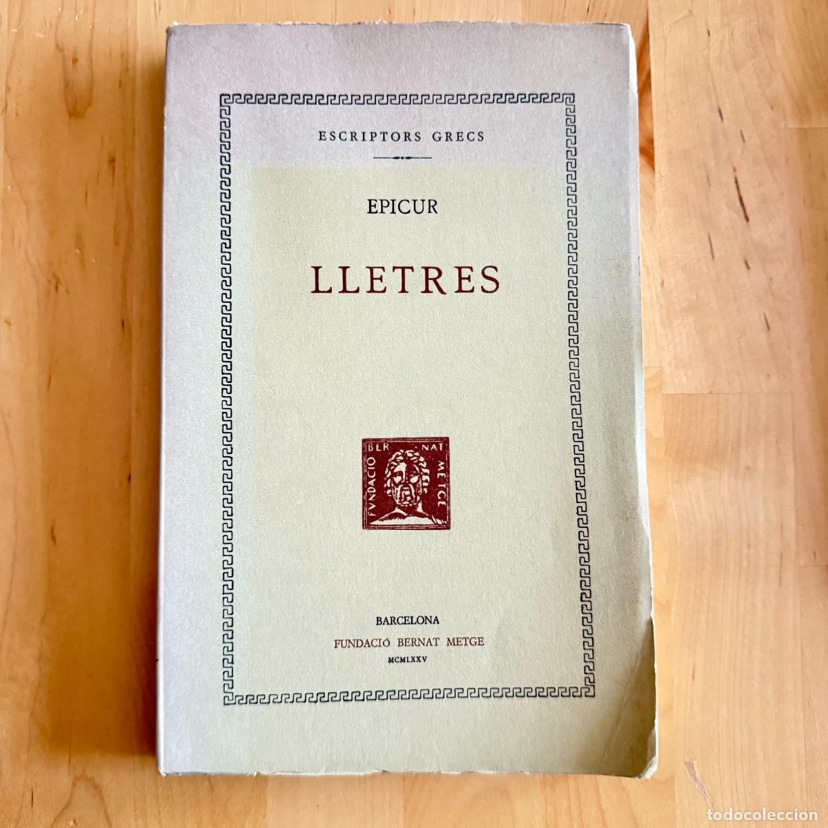 Libros de segunda mano: Epicur Lletres - Escriptors Grecs - Fundaci&oacute; Bernat Metge 1975