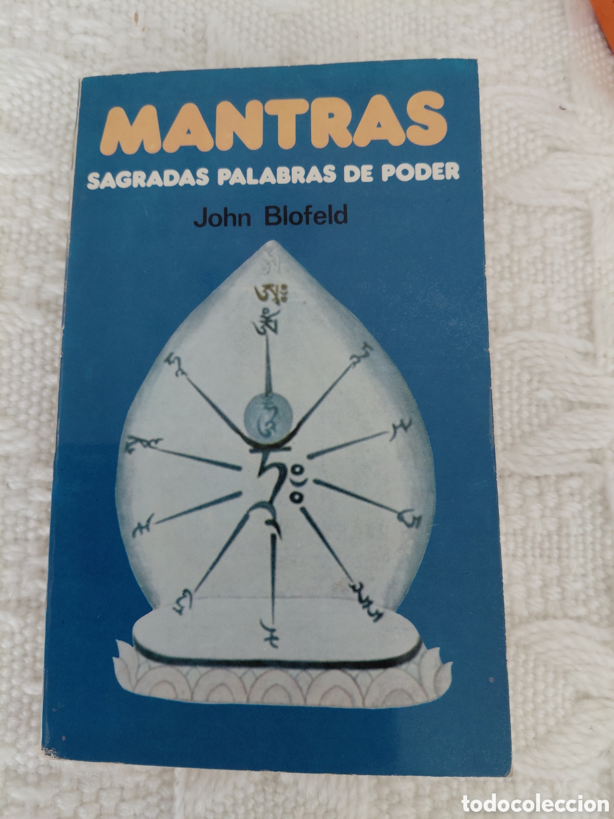 Libros de segunda mano: Mantras. Sagradas palabras de poder. John Blofeld. Edad in 8 r&uacute;stica ilustrada 142 pp. Buen estado