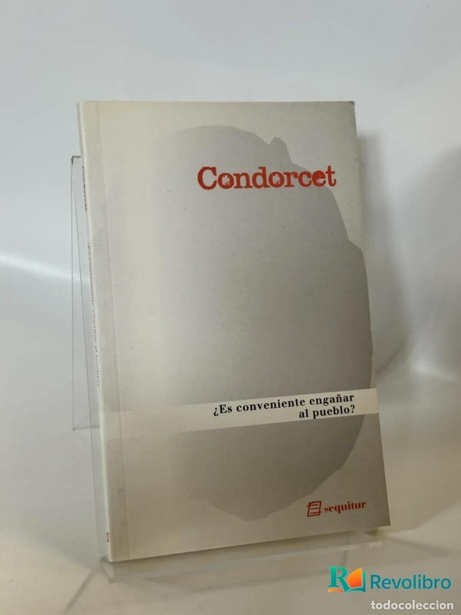Libros de segunda mano: &iquest;Es conveniente enga&ntilde;ar al pueblo? - Condorcet