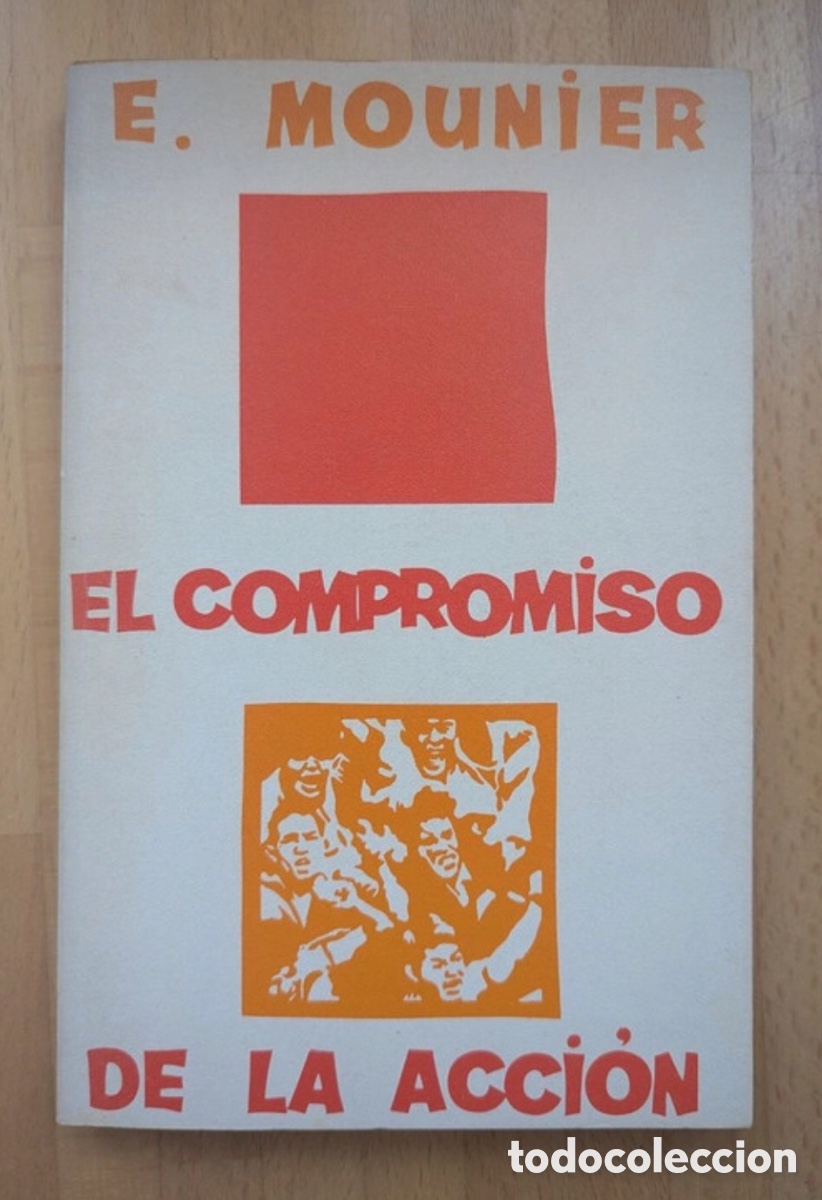 Libros de segunda mano: El compromiso de la acci&oacute;n. Emmanuel Mounier