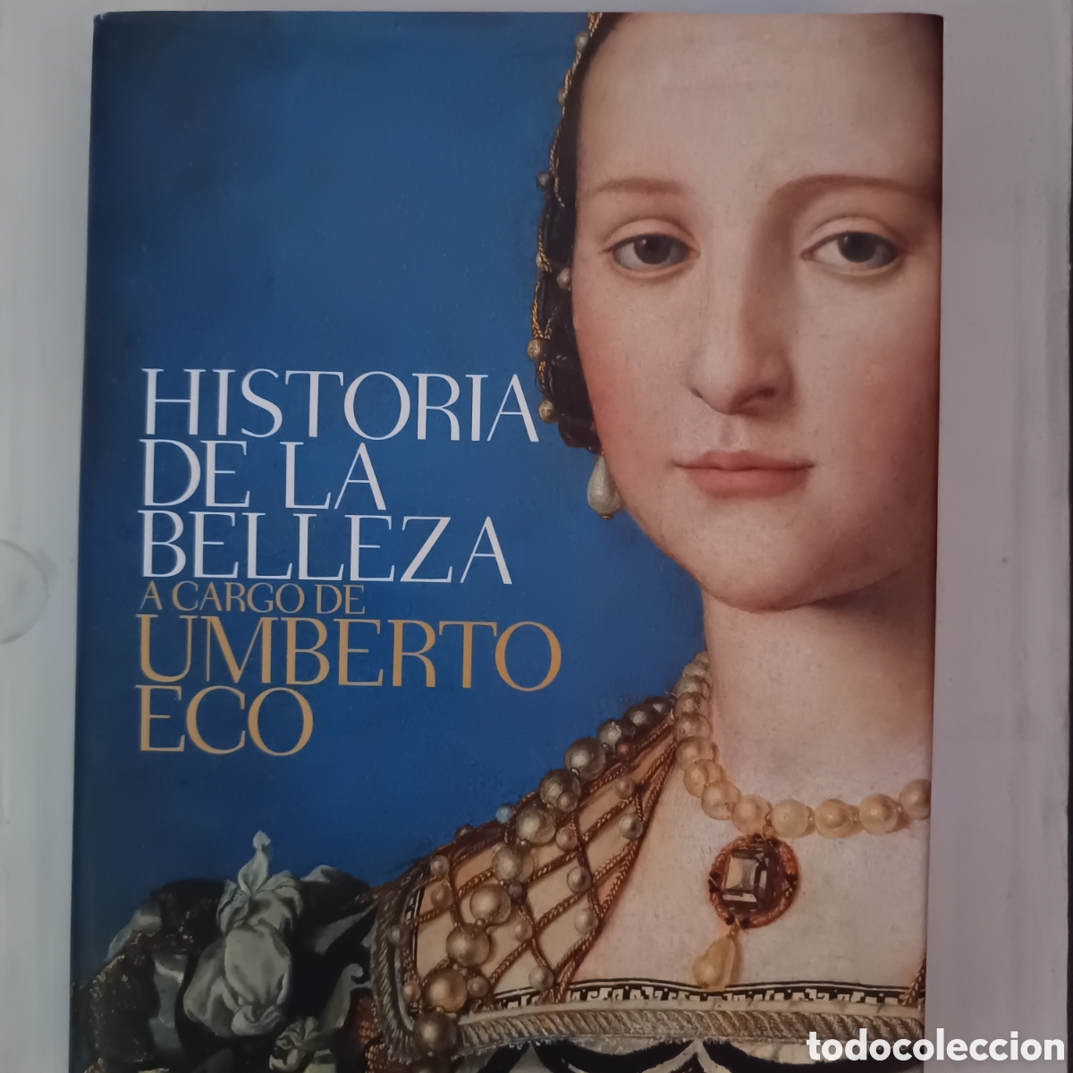 Second hand books: Eco, U. (2009). Historia de la belleza (M. Pons Iraz&aacute;bal, trad.). Lumen.