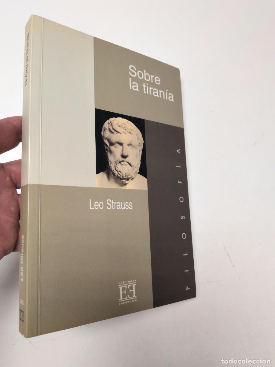 Libros de segunda mano: Sobre la tiran&iacute;a - Leo Strauss