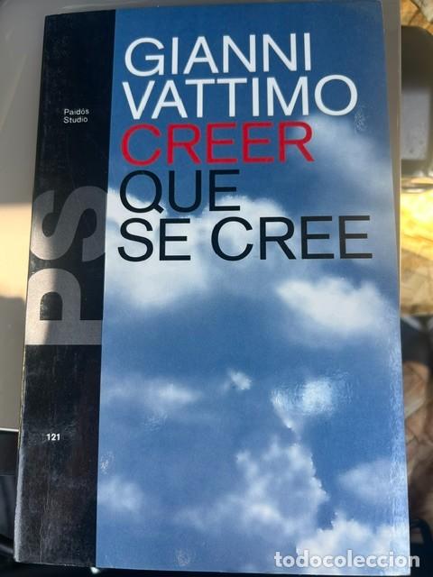 Libros de segunda mano: Creer que se cree -Gianni Vattimo- - Foto 1