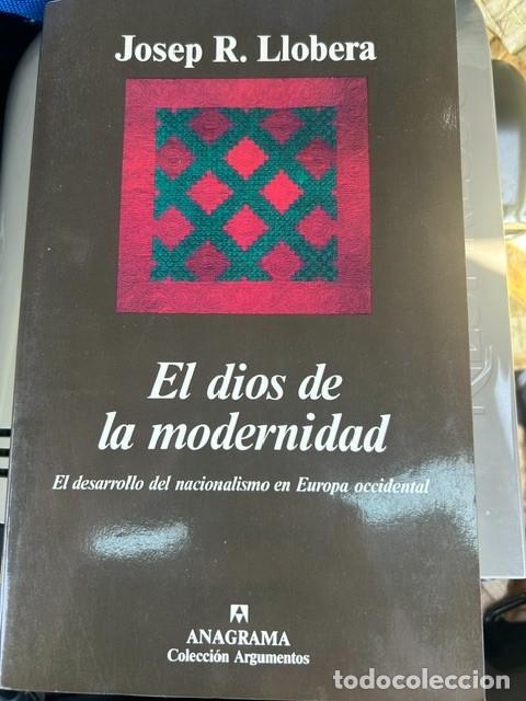 Libros de segunda mano: El Dios de la modernidad -Josep R.Llobera-