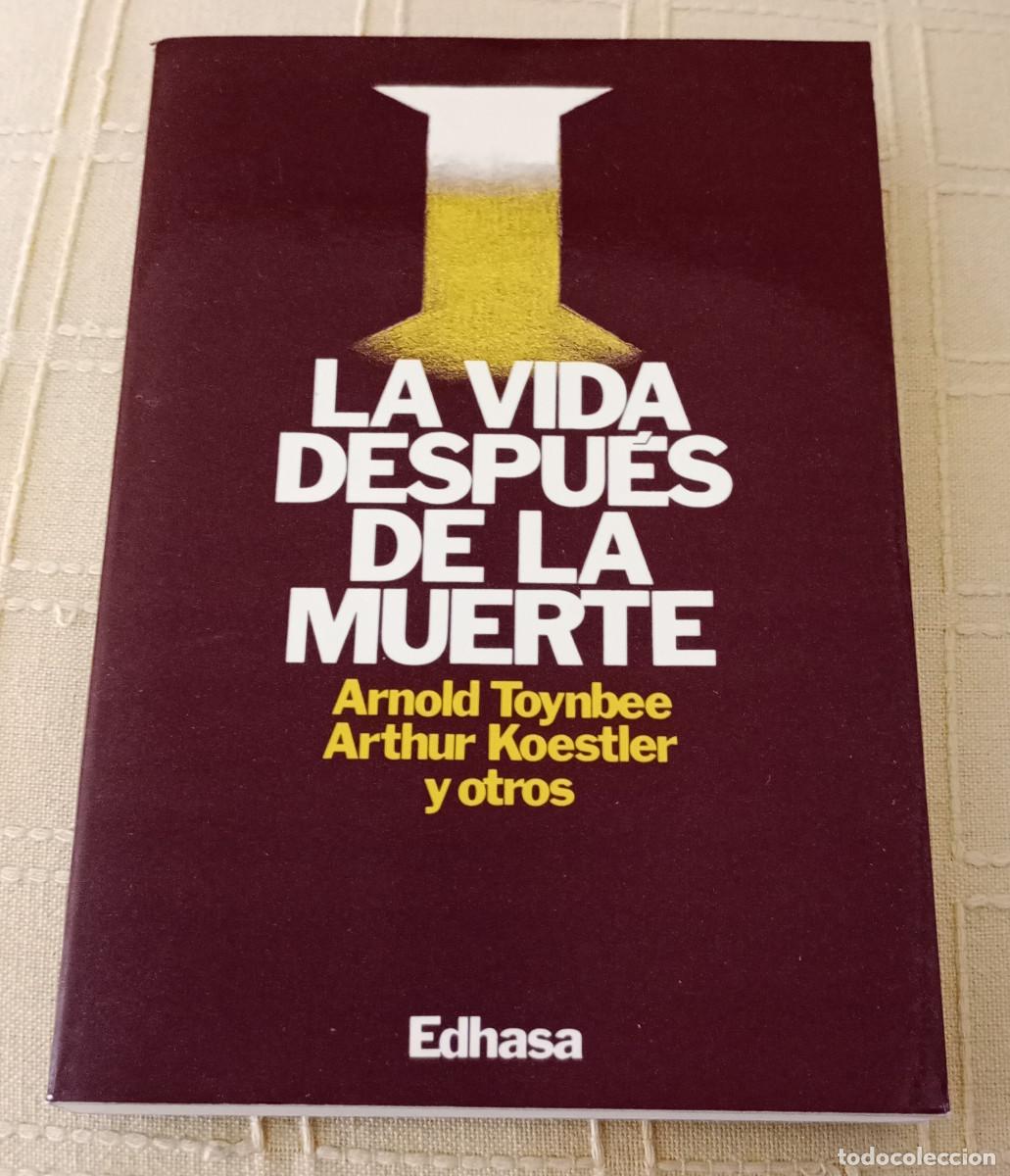 Libros de segunda mano: 'La Vida despu&eacute;s de la Muerte', AA.VV (Edhasa, 1989)