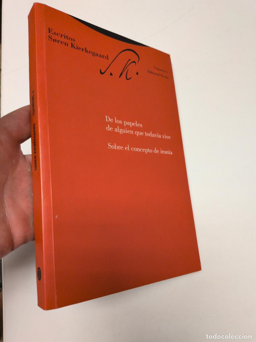 Gebrauchte B&uuml;cher: De los papeles de alguien que todav&iacute;a vive. Sobre el concepto de iron&iacute;a - Kierkegaard, Soren