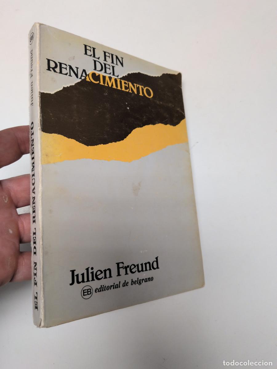 Gebrauchte B&uuml;cher: El fin del renacimiento - Freund, Julien