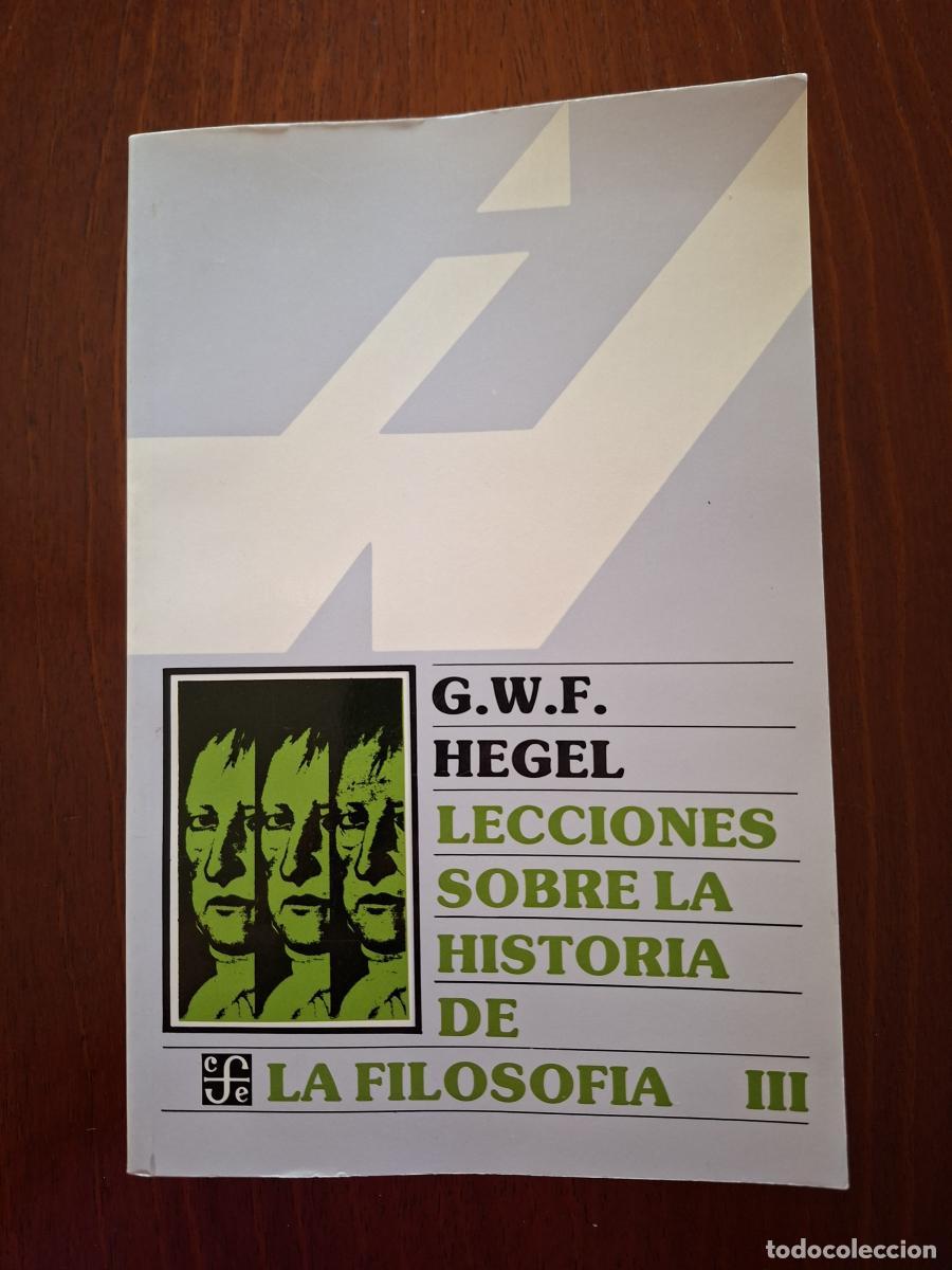 Libros de segunda mano: Lecciones sobre la historia de la filosof&iacute;a. Volumen III - Hegel, G.W.F.