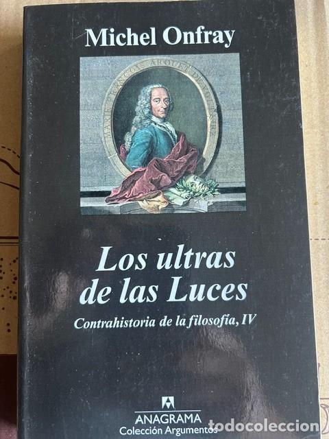 Libros de segunda mano: Los ultras de las luces -Michel Onfray-