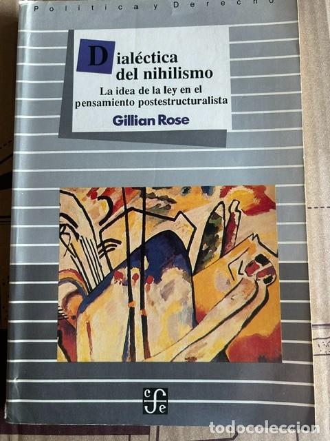 Libros de segunda mano: Dial&eacute;ctica del nihilismo. La ide de la ley en el pensamiento estructuralista -Gillian Rose-