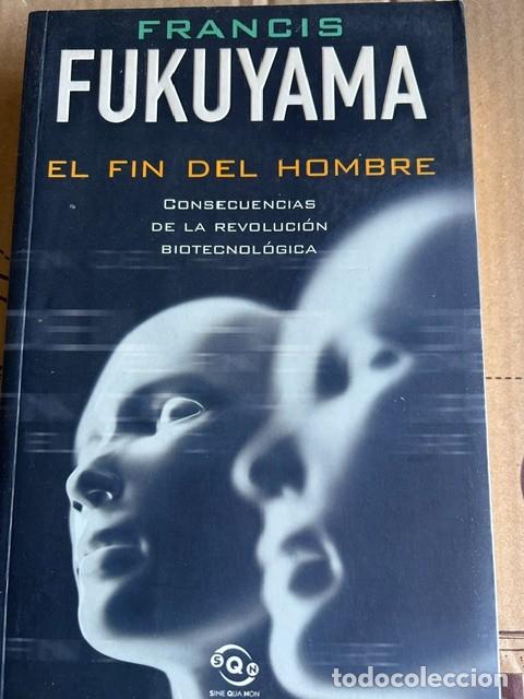 Libros de segunda mano: El fin del hombre -Francis Fukuyama-