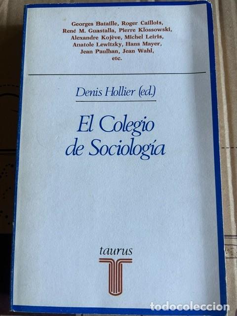 Libros de segunda mano: El colegio de sociolog&iacute;a -Denis Hollier-