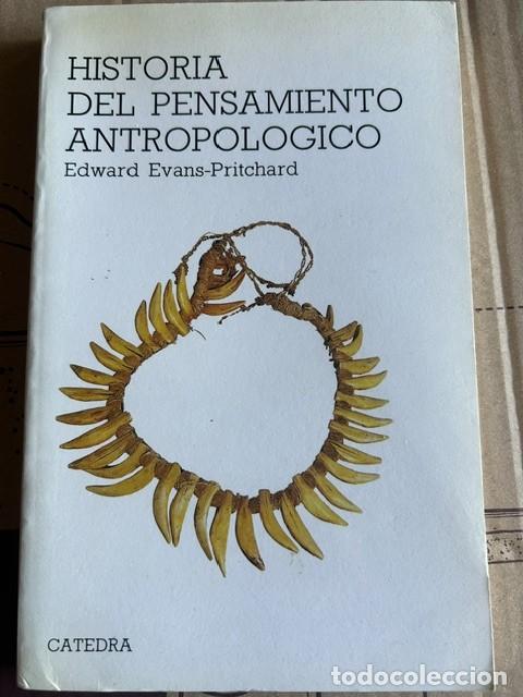 Libros de segunda mano: Historia del pensamiento antropol&oacute;gico -Evans-Pritchard