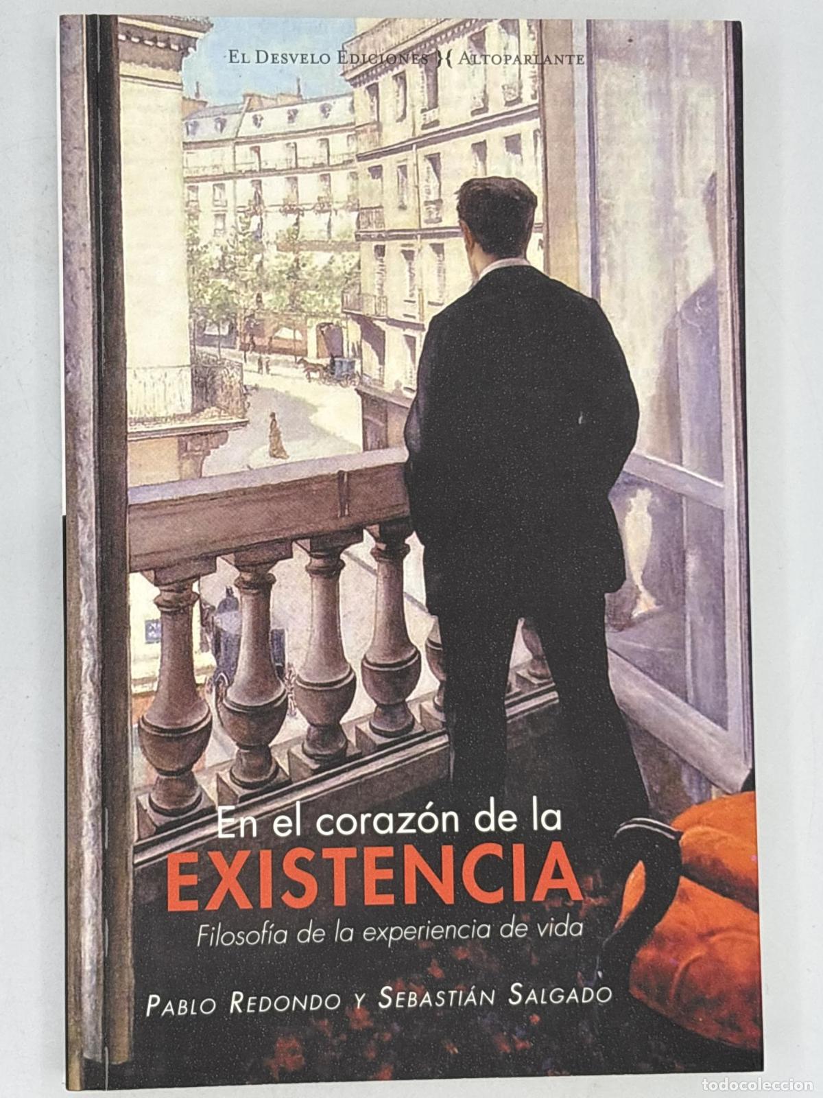 Gebrauchte B&uuml;cher: En el coraz&oacute;n de la existencia - ; Pablo Redondo Sebasti&aacute;n Delgado