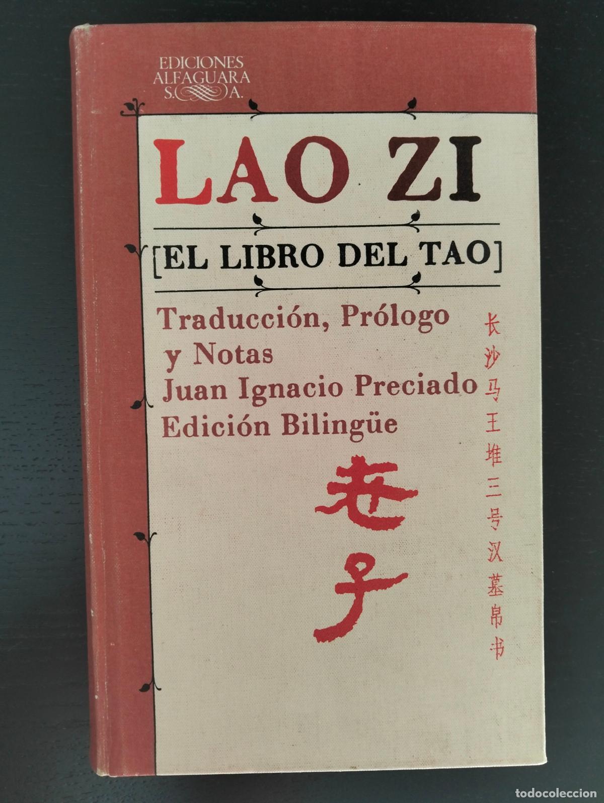 Libros de segunda mano: Taoismo. Lao Zi, El Libro del Tao, Edicion Bilingue, ed. Alfaguara, 1978, VISITA MI CATALOGO, L55