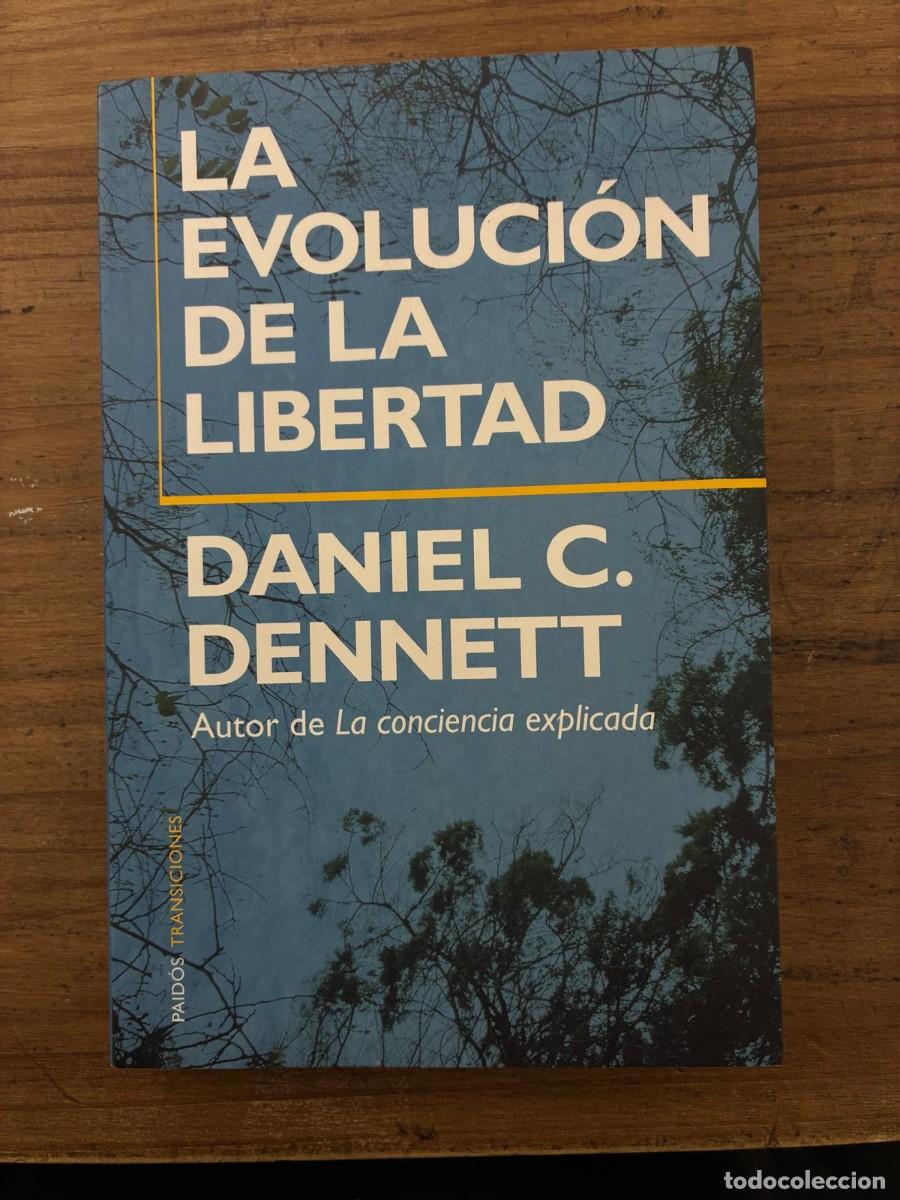 Libros de segunda mano: La evoluci&oacute;n de la libertad (Daniel C. Dennett)