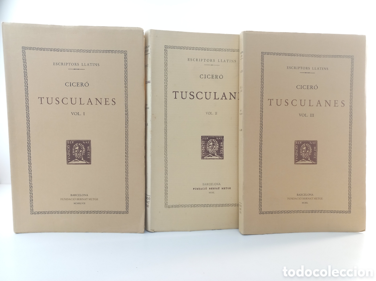Libros de segunda mano: Tusculanes. Cicer&oacute;. Completo. Fundaci&oacute; Bernat Metge, 1948-50. Bilingue. Catal&aacute;n. Filosof&iacute;a.