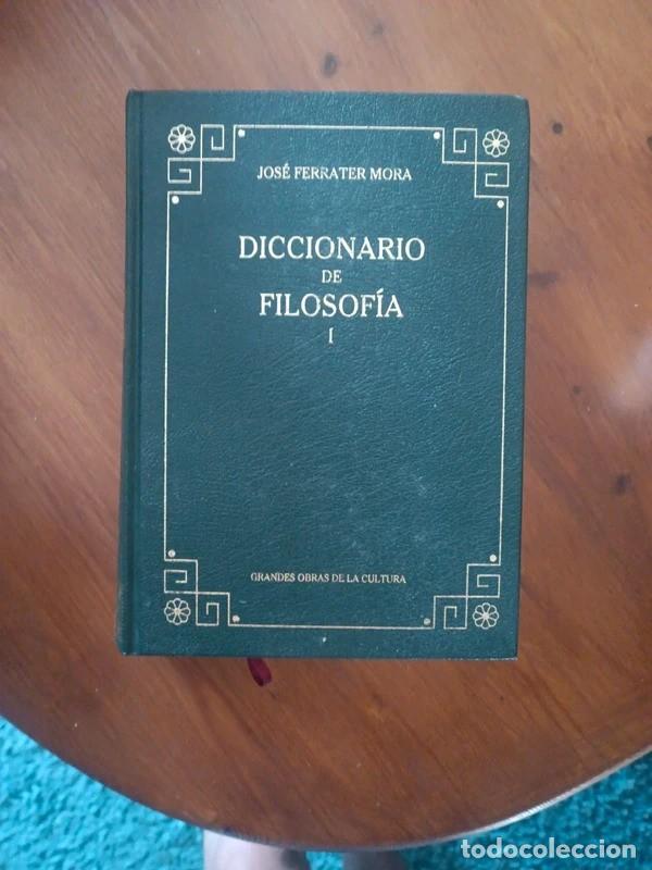 Libros de segunda mano: DICCIONARIO DE LA FILOSOFIA I - JOSE FERRAER MOTA - GRANDES OBRAS CULTURA