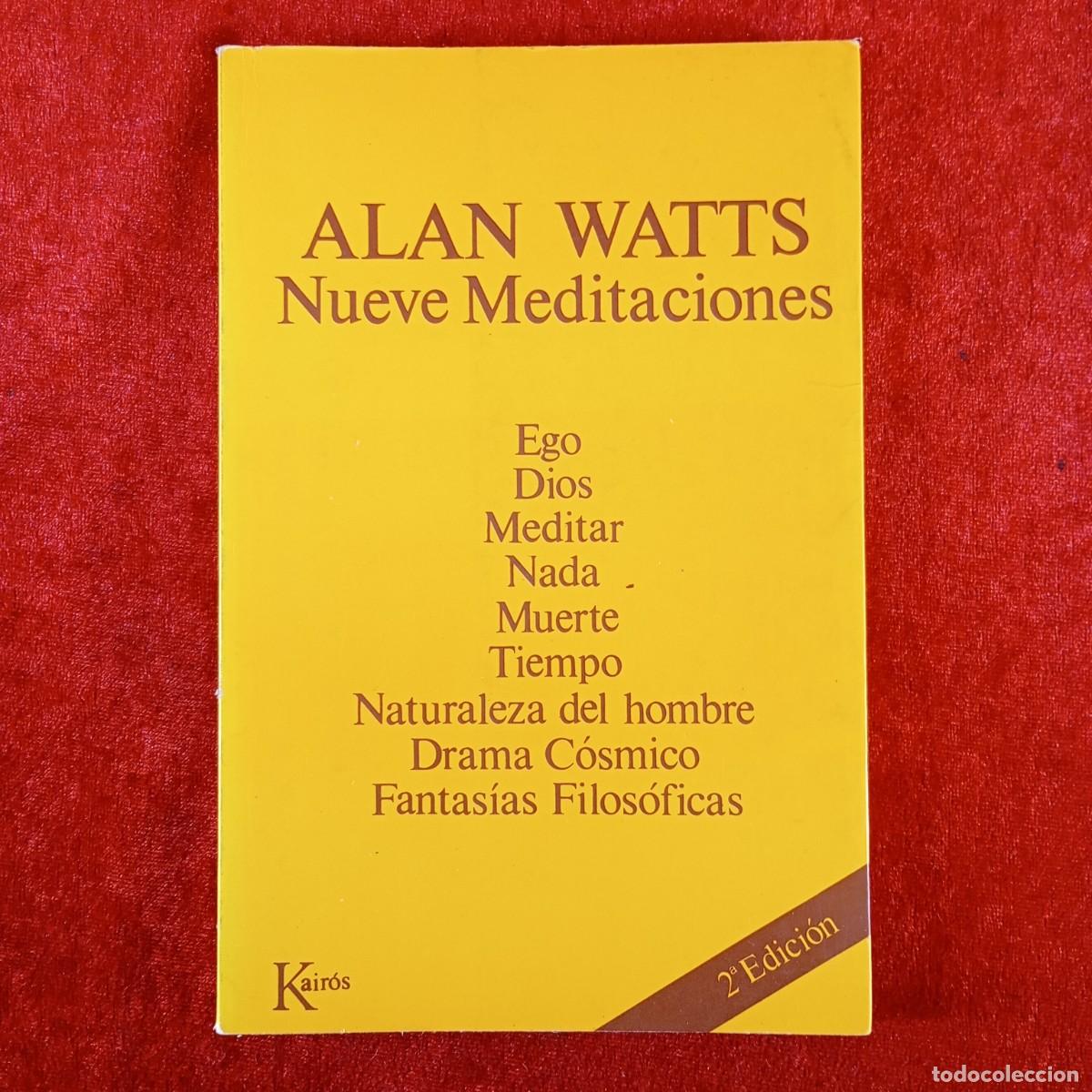 Libros de segunda mano: NUEVE MEDITACIONES - ALAN WATTS - EDITORIAL KAIR&Oacute;S - 1981 / 1997