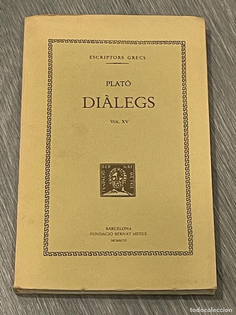 Gebrauchte B&uuml;cher: PLATO - DIALEGS VOL.XV EL SOFISTA - FUND.BERNAT METGE 1996