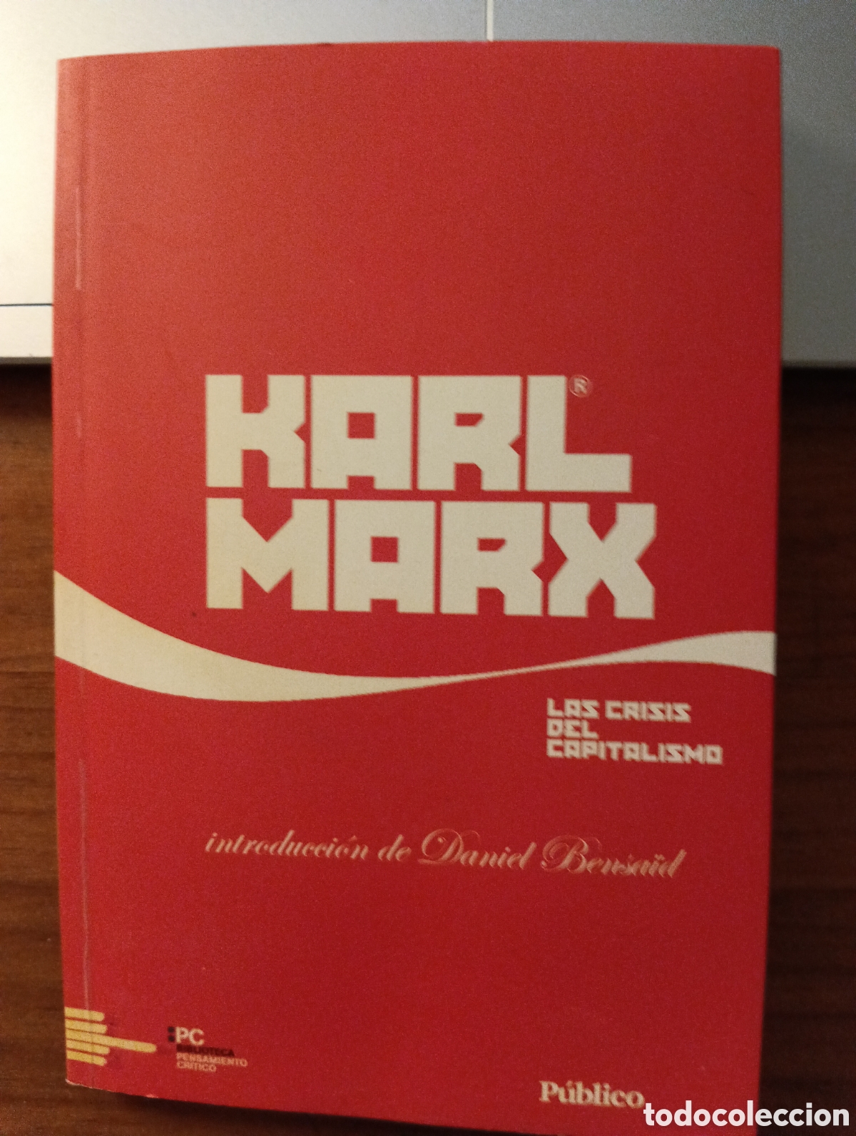 Libros de segunda mano: Las crisis del capitalismo, Karl Marx, P&uacute;blico