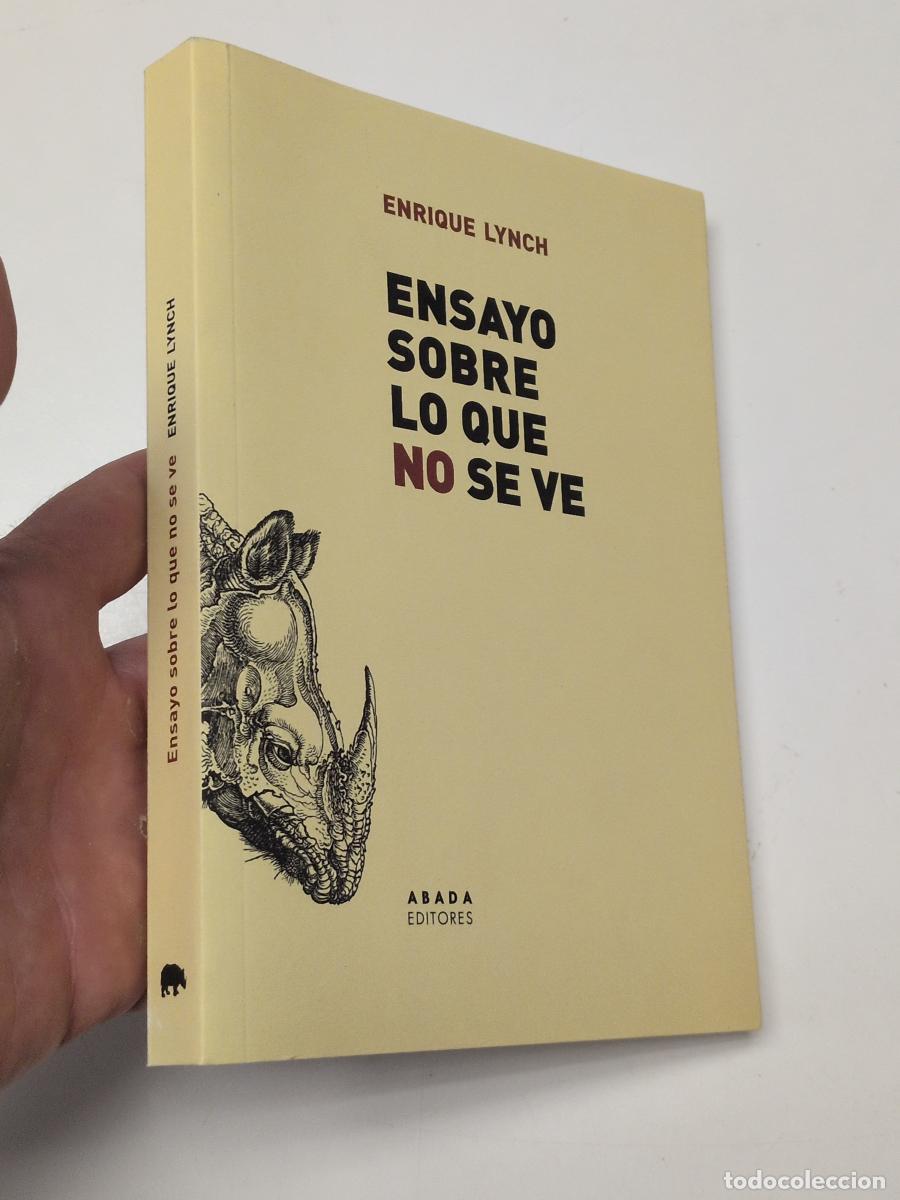 Libros de segunda mano: Ensayo sobre lo que no se ve - Lynch, Enrique