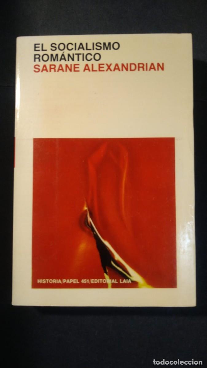 Libros de segunda mano: EL SOCIALISMO ROMANTICO - SARANE ALEXANDR&Iacute;AN