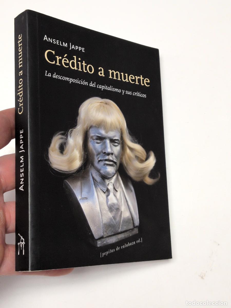 Libros de segunda mano: Cr&eacute;dito a muerte - Jappe, Anselm