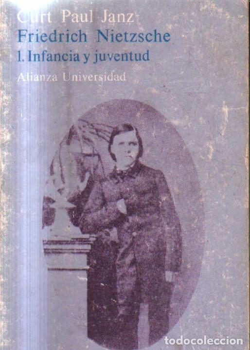 Libros de segunda mano: FRIEDRICH NIETZSCHE. INFANCIA Y JUVENTUD. JANZ, CURL PAUL. A-FIL-1284