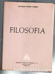 Libros de segunda mano: Filosof&iacute;a, Salvador Ma&ntilde;ero Ma&ntilde;ero