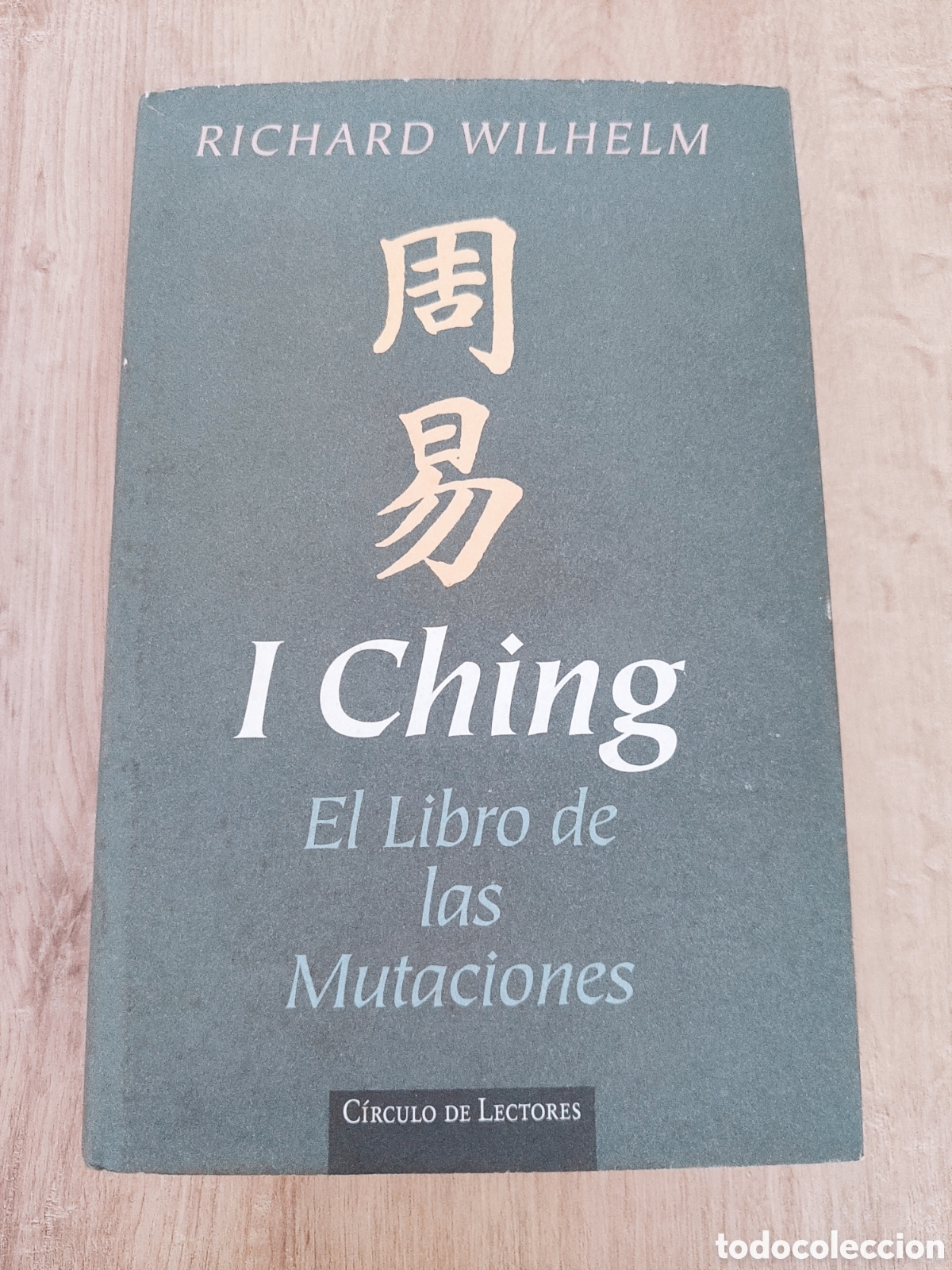 Libros de segunda mano: I Ching. El libro de las mutaciones. Richard Wilhelm. Pr&oacute;logo de CG Jung