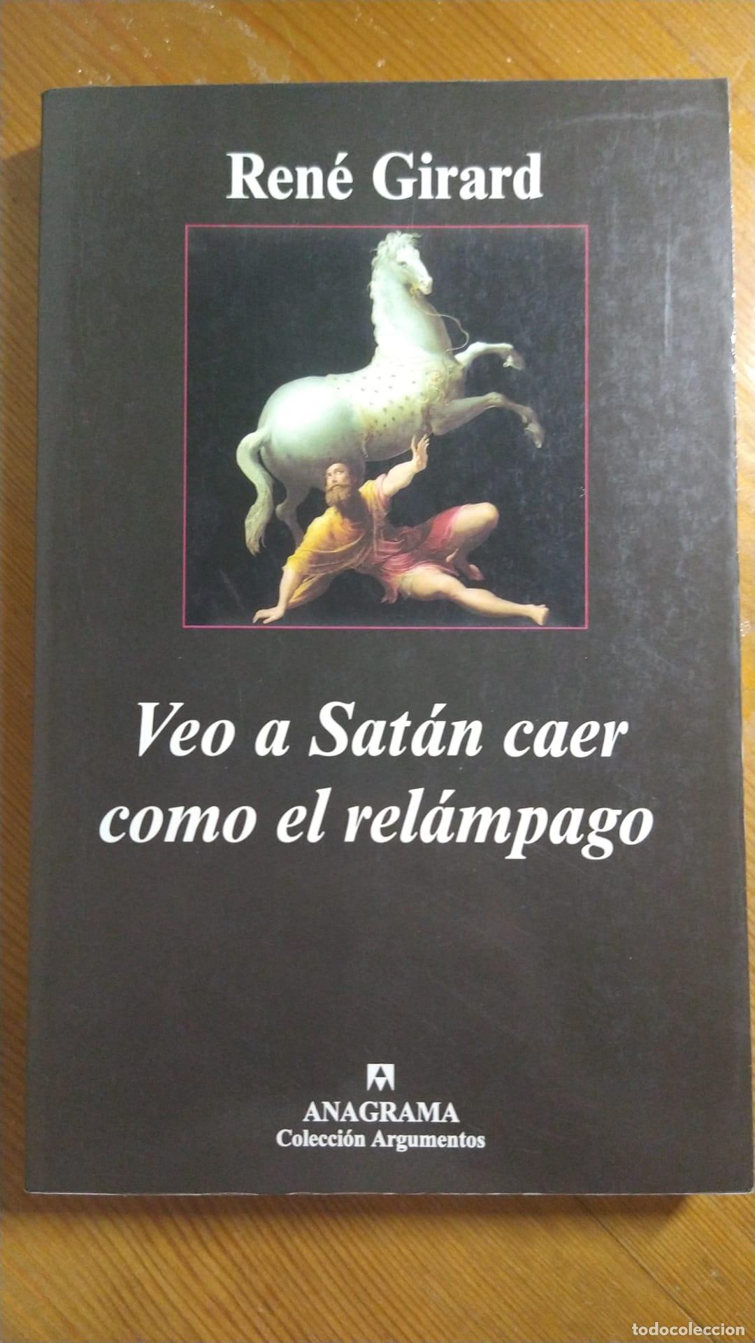 Libros de segunda mano: Veo a Sat&aacute;n caer como el rel&aacute;mpago - Ren&eacute; Girard