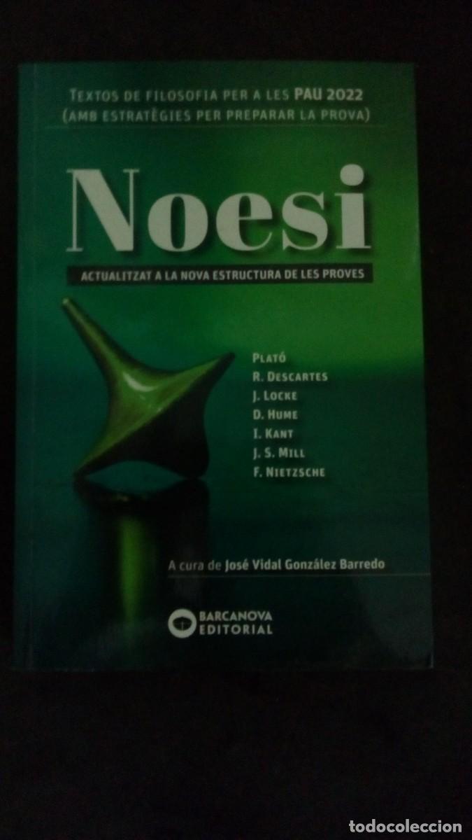 Libros de segunda mano: Noesi. Textos de filosofia per a les PAU 2025-464 P&Aacute;GINAS-EN CATAL&Agrave;