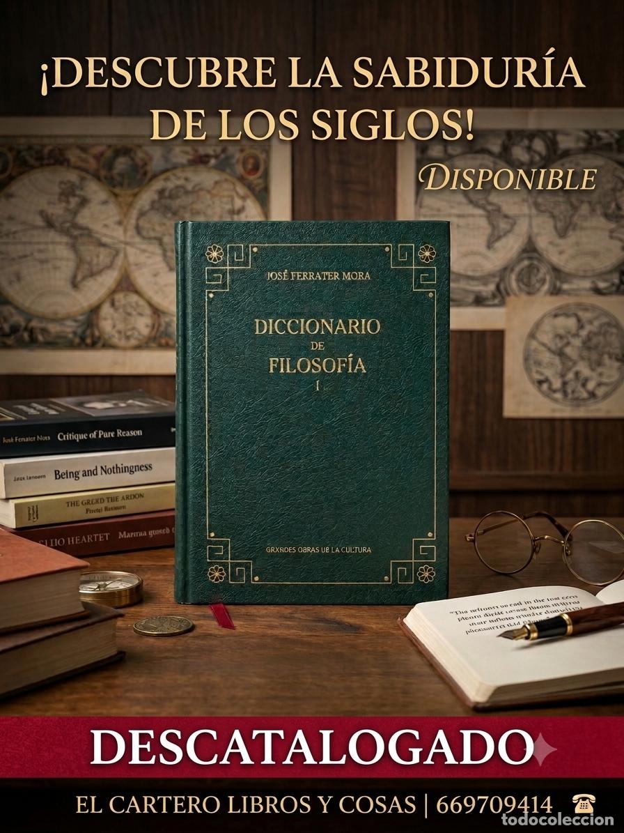 Livros em segunda m&atilde;o: DICCIONARIO DE LA FILOSOFIA I - JOSE FERRAER MOTA - GRANDES OBRAS CULTURA
