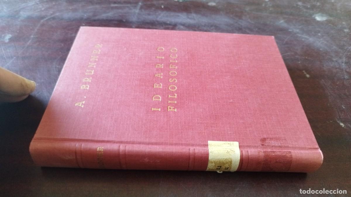 Libros de segunda mano: IDEARIO FILOSOFICO / AUGUST BRUNNER / CJA602 / RAZON Y FE