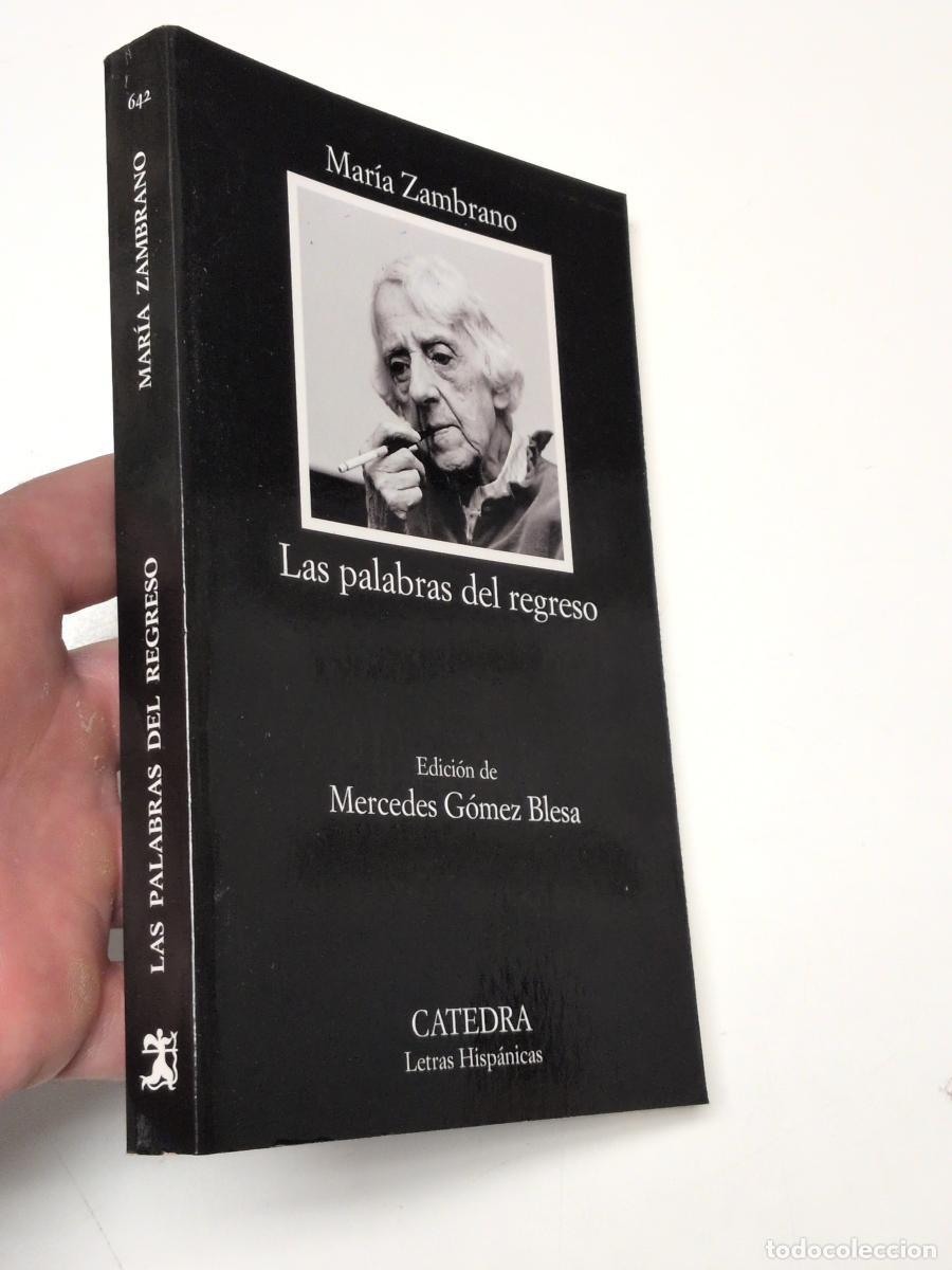Libros de segunda mano: Las palabras del regreso - Zambrano, Mar&iacute;a