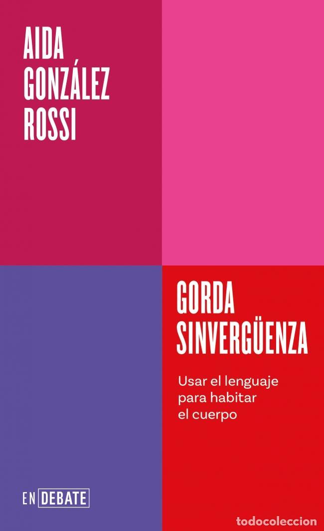 Libri di seconda mano: Gorda sinverg&uuml;enza (Serie ENDEBATE). - Gonz&aacute;lez Rossi, Aida.