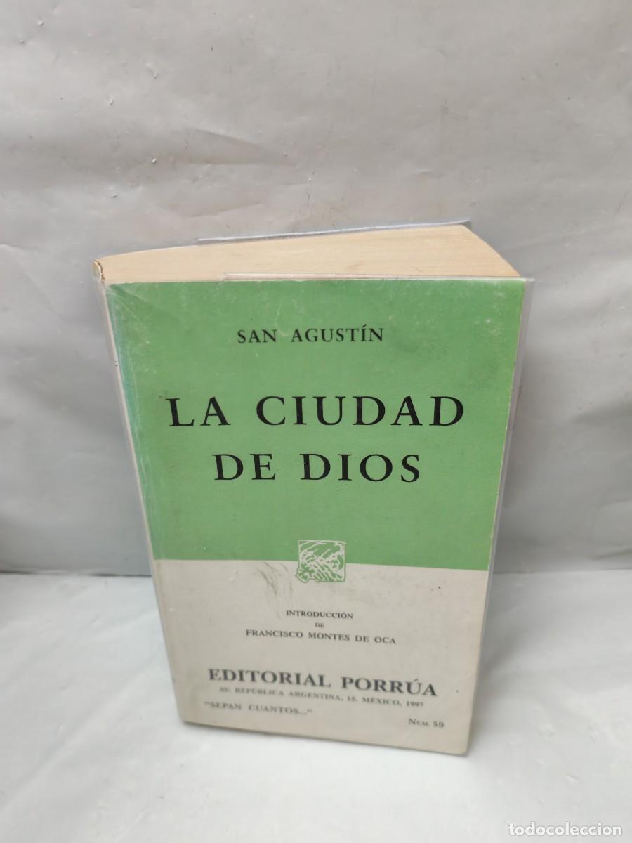 Livros em segunda m&atilde;o: San Agust&iacute;n: La Ciudad de Dios (13 edici&oacute;n Porr&uacute;a M&eacute;xico 1997, Colecci&oacute;n: Sepan Cu&aacute;ntos)