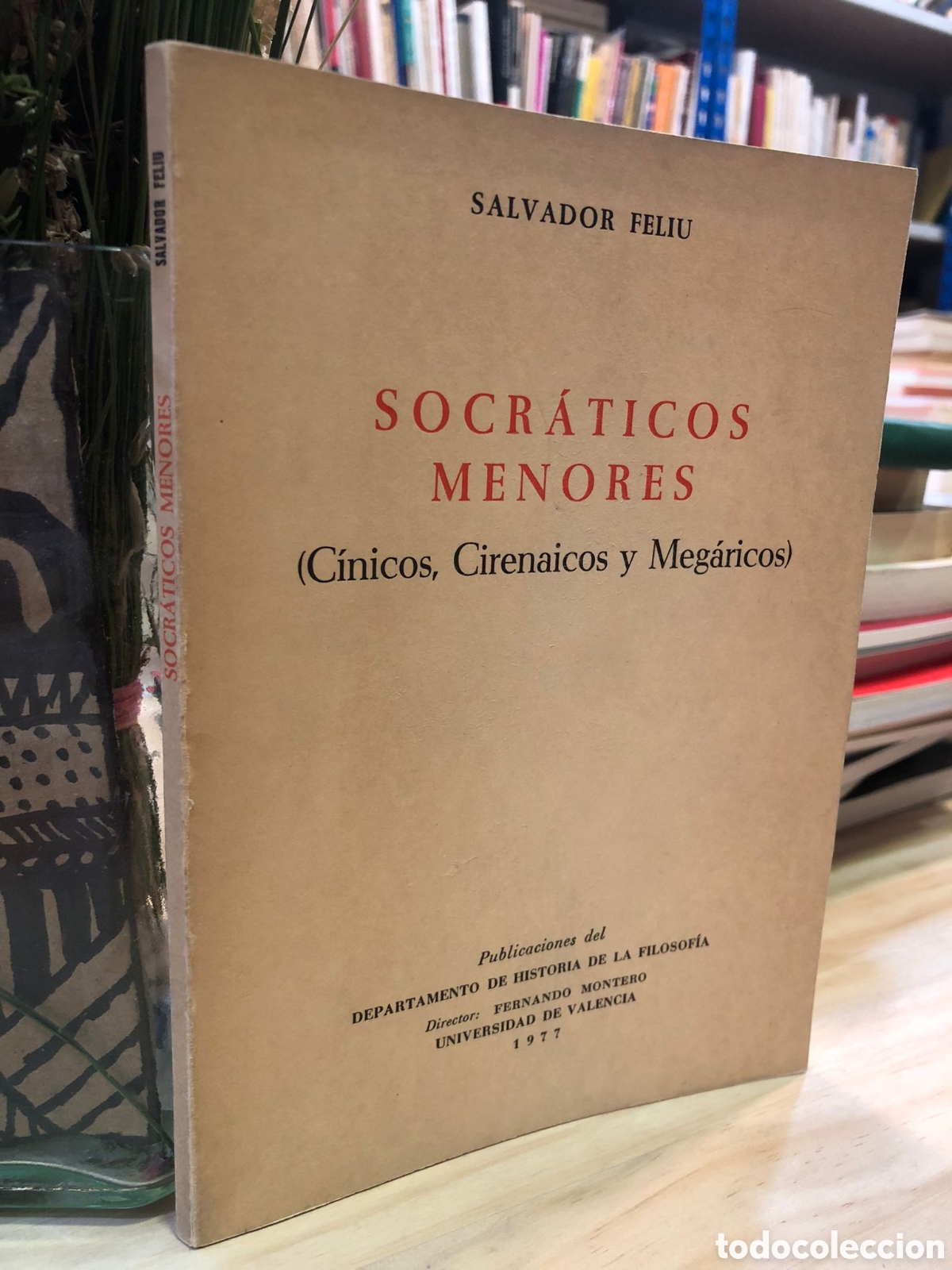 Livres d'occasion: Socr&aacute;ticos menores (C&iacute;nicos, Cirenaicos y Meg&aacute;ricos) - Salvador Feli&uacute;