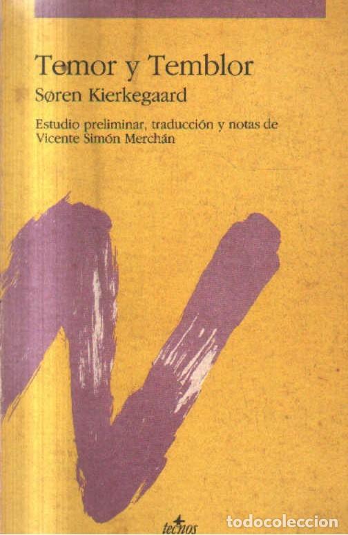 Libros de segunda mano: TEMOR Y TEMBLOR. KIERKEGAARD,SOREN. A-FIL-1291.