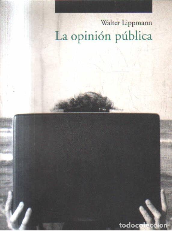 Libros de segunda mano: LA OPINION PUBLICA. LIPPMANN,WALTER. A-FIL-1294.