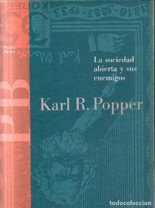 Libros de segunda mano: LA SOCIEDAD ABIERTA Y SUS ENEMIGOS. POPPER, KARL R. A-FIL-1303