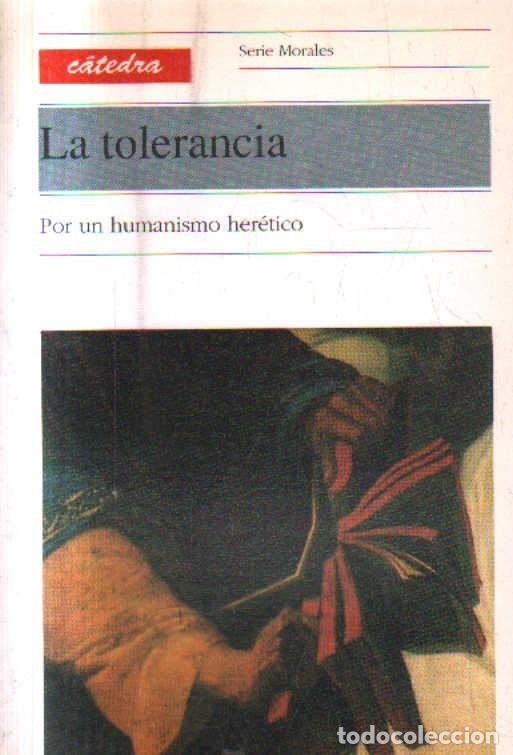 Libros de segunda mano: LA TOLERANCIA. SAHEL,CLAUDE. A-FIL-1305.