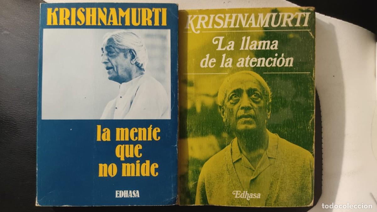 Libros de segunda mano: Lote 2 libros Krishnamurti. La mente que no mide + La llama de la atenci&oacute;n. Ed. Edhasa, 1992 y 1991