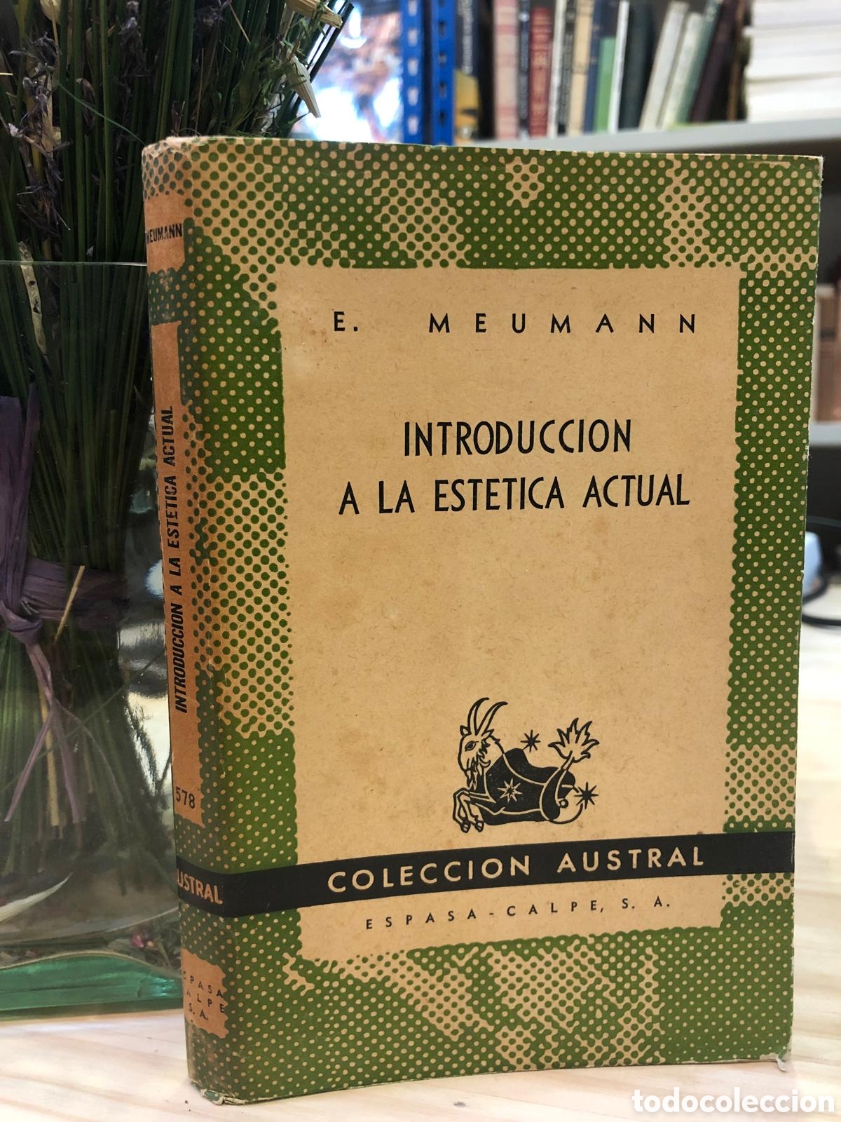 Livres d'occasion: Introducci&oacute;n a la est&eacute;tica actual - E. Meumann