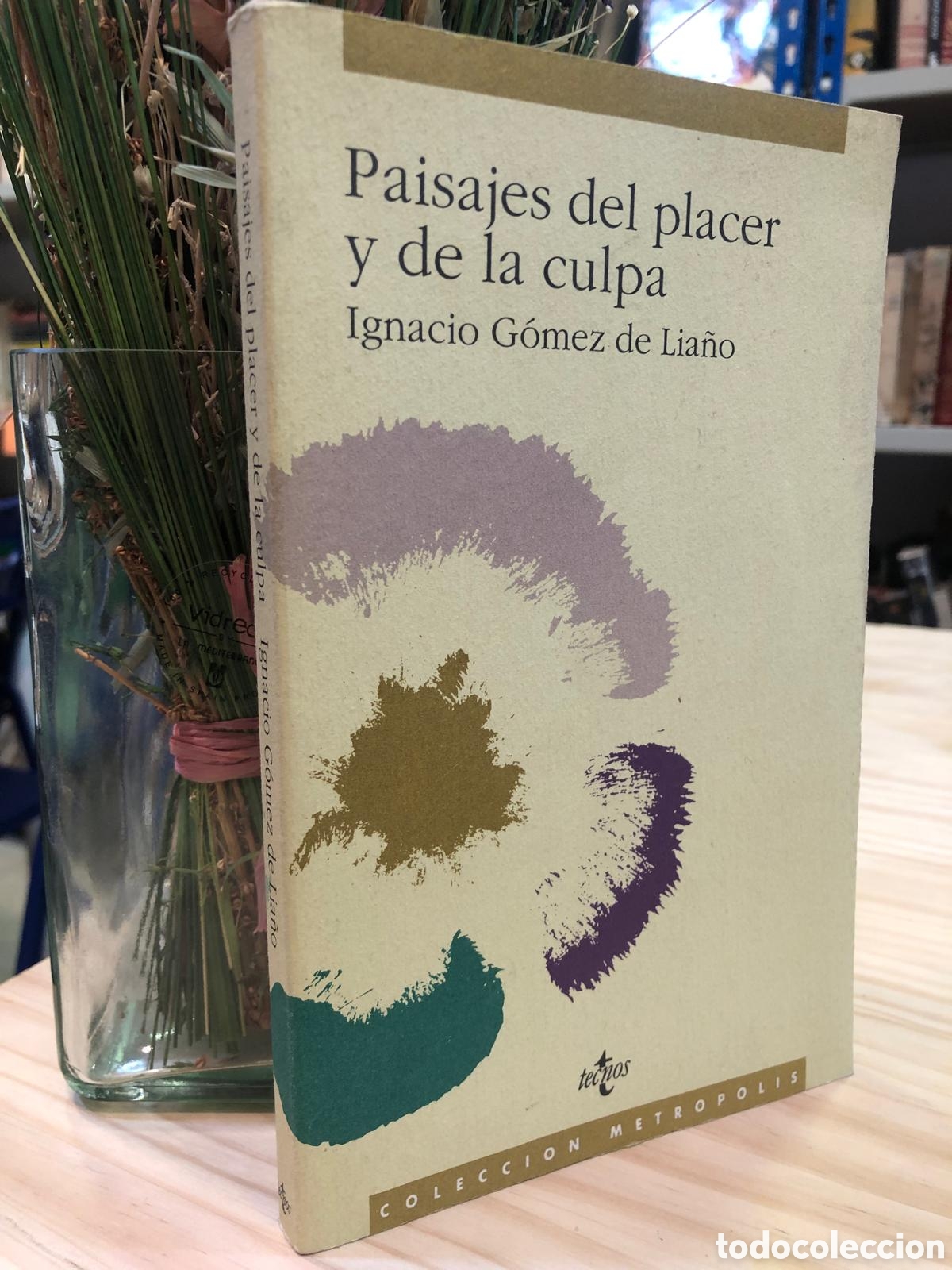 Livros em segunda m&atilde;o: Paisajes del placer y de la culpa - Ignacio G&oacute;mez de Lia&ntilde;o