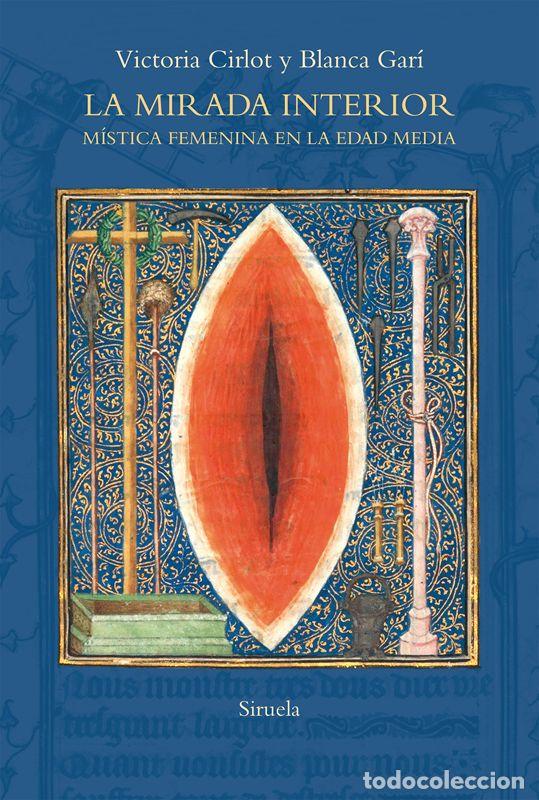 Libros de segunda mano: La mirada interior. - Cirlot, Victoria. - Foto 1